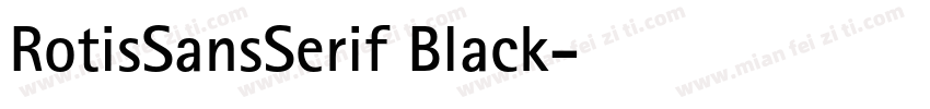 RotisSansSerif Black字体转换